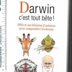 darwin c'est tout bête! mille et une histoire d'animaux pour comprendre l'évolution de marc giraud