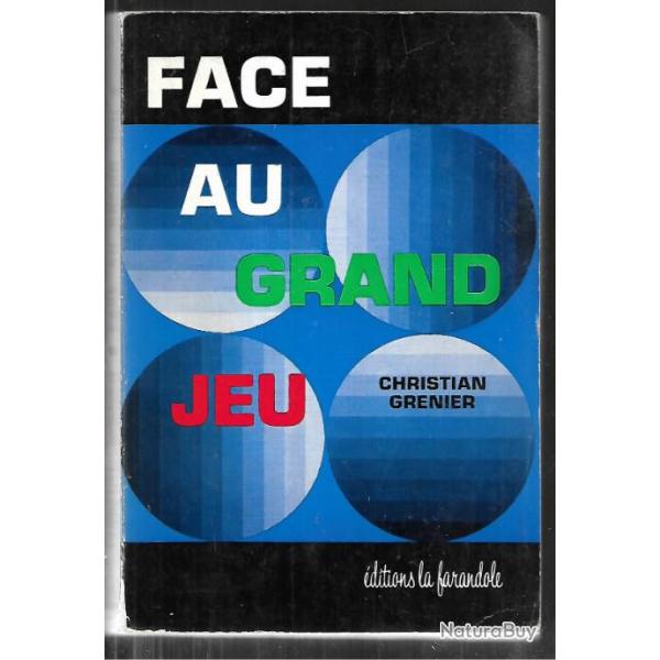 face au grand jeu de christian grenier , anticipation