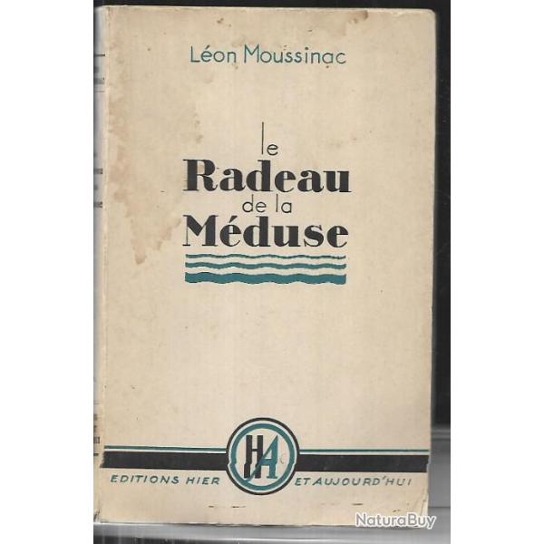 le radeau de la mduse de lon moussinac ((Journal d'un prisonnier politique, 1940-1941) communisme