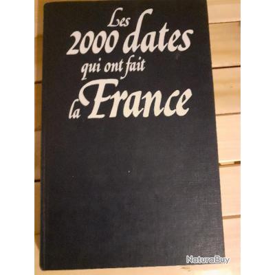 Livres Les 2000 Dates Qui Ont Fait La France - Livres Historiques Et ...