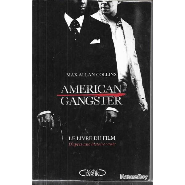 american gangster de max allan collins le livre du film d'aprs une histoire vraie