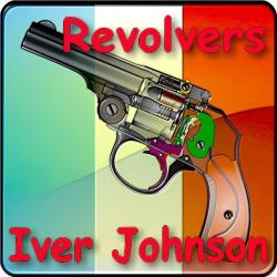 Les revolvers Iver Johnson à brisure expliqués  - ebook