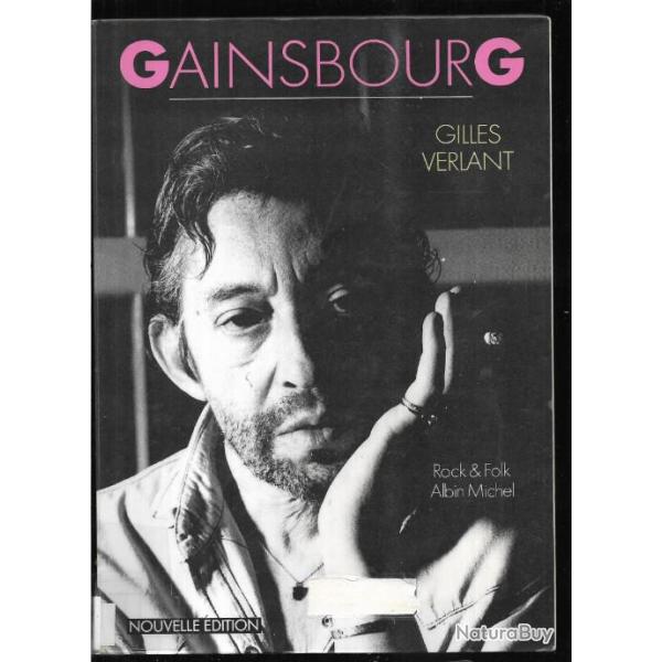 gainsbourg ou le garon sauvage de gilles verlant collection rock & folk albin michel