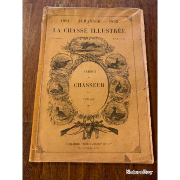 Rarissime ALMANACH LA CHASSE ILLUSTREE de 1891/1892CARNET DU CHASSEUR