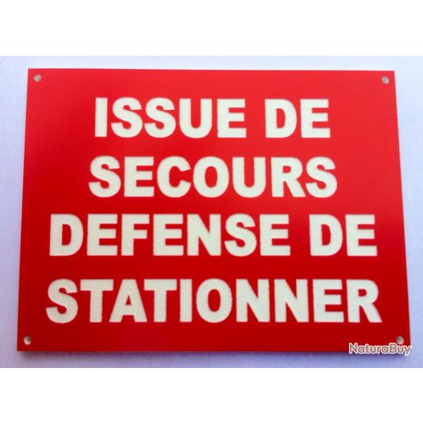 Panneau "ISSUE DE SECOURS DEFENSE DE STATIONNER" format 300 x 400 mm fond ROUGE