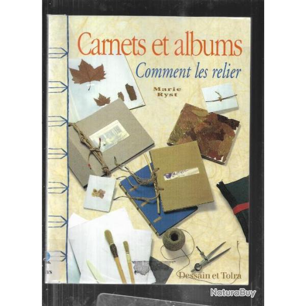 carnets et albums comment les relier de marie ryst