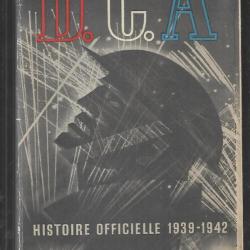 d.c.a.histoire officielle 1939-1942 , pour france libre défenses anti-aériennes de la grande-bretagn