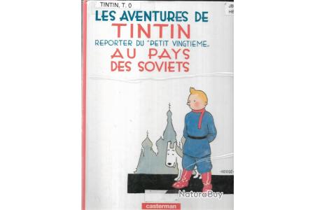 Reporter du Petit Vingtieme Au Pays Des Soviets Herge-Les Aventures de Tintin