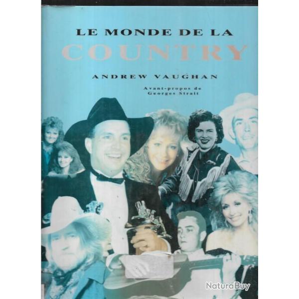 le monde de la country d'andrew vaughan , new country , cow-boys chantant , hillbilly