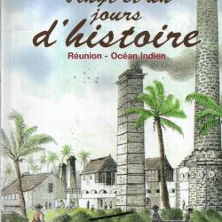 Vingt-et-un jours d'histoire : Réunion - Océan Indien de daniel vaxelaire