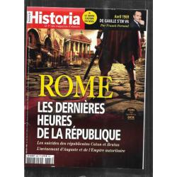 historia n°868 rome les dernières heures de la république  , avril 2019