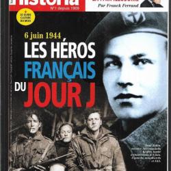historia n°870 6 juin 1944 les héros français du jour j  , juin 2019