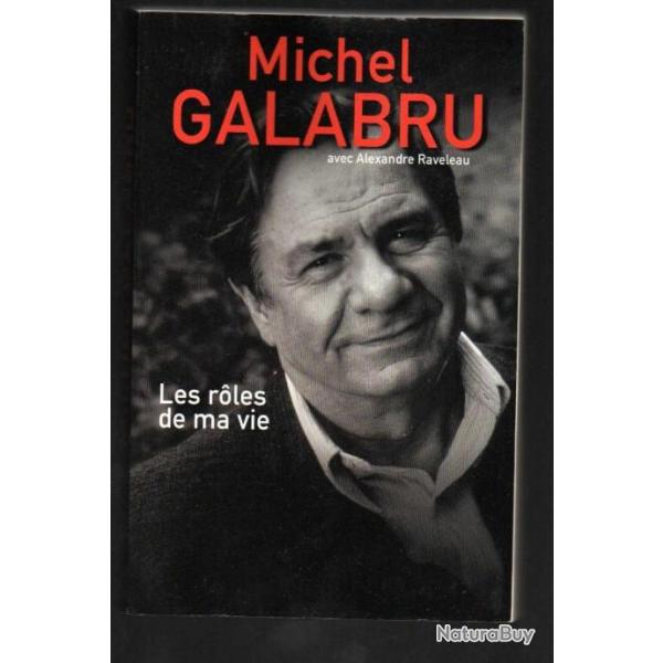 les roles de ma vie de michel galabru , cinma franais