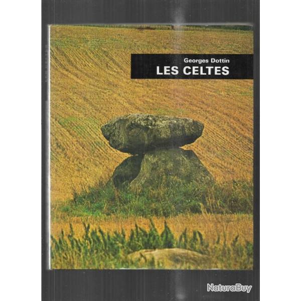 les celtes de georges dottin , menhirs, dolmens, statuaires , druides , religion