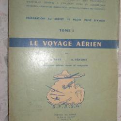 LE VOYAGE AERIEN 1959 BELLIARD HEMOND cosmos : PREPARATION BREVET PILOTE AVION AVIATION AERONAUTIQUE