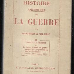 Histoire anecdotique de La Guerre franc-nohain et delay, paris et la province tome 1 et 2 ,