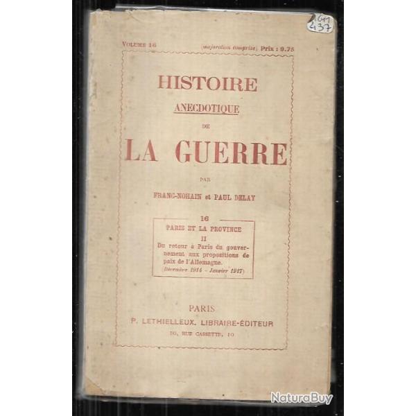 Histoire anecdotique de La Guerre franc-nohain et delay, paris et la province tome 1 et 2 ,