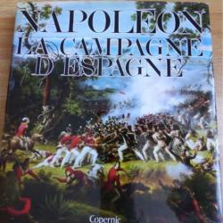 NAPOLEON ET LA CAMPAGNE D'ESPAGNE (1807-1814)