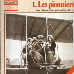 les documents hachette la conquête de l'air volume 1 les pionniers et volume 2 les héros , rare