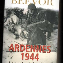 ardennes 1944 le va-tout de hitler d'antony beevor