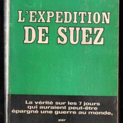 l'expédition de suez par le général beaufre commandant en chef , parachutistes