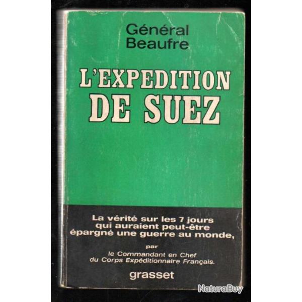 l'expdition de suez par le gnral beaufre commandant en chef , parachutistes