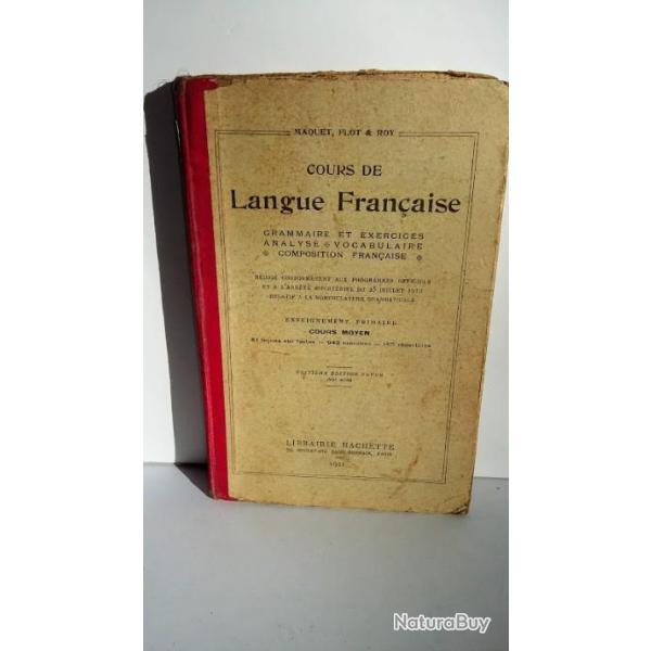 Cours de la langue franaise , 1921, hachette