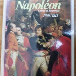 NAPOLEON Consul et Empereur 1799-1815 de Bernardine MELCHIOR-BONNET
