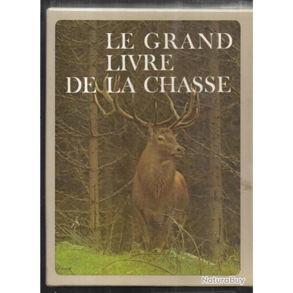 LE  GRAND LIVRE  DE LA CHASSE  complet en 2 volumes sous fort coffret illustr  Arnaud de MONBRISON