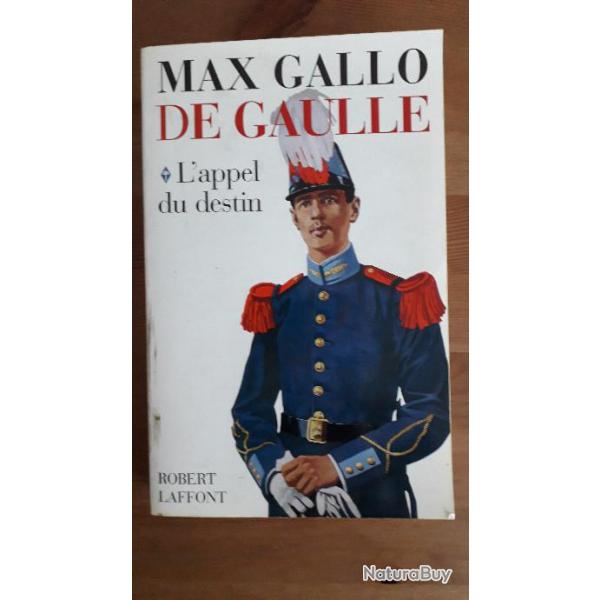Livre sur le Gnral De Gaulle L Appel du Destin par Max Gallo