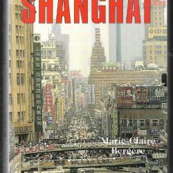 histoire de shanghai de marie-claire bergère