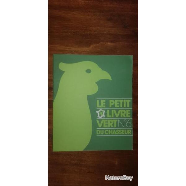 petit livre vert du chasseur n6