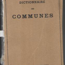 dictionnaire des communes 1949 ,france, algérie, outre-mer , union française