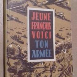 Livre "Jeune français voici ton armée" WW2