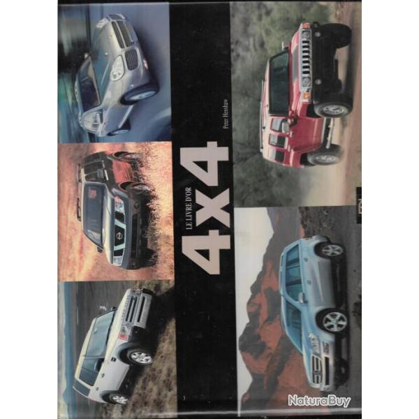 le livre d'or des 4x4 ,jeep, land rover , ford, dodge, hummer, nissan, suzuki et autres , loisirs et