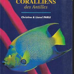 guide des poissons coralliens des antilles de christine et lionel parle , inclus noms créoles