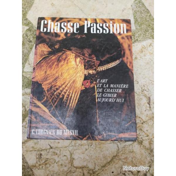 Ancien livre de chasse "Chasse Passion"
