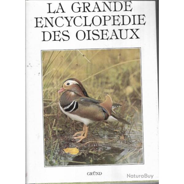 L'encyclopdie des oiseaux . grand format grund