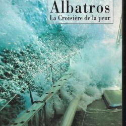 albatros la croisière de la peur de déborah scaling kiley , naufrage voilier