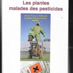 les plantes malades des pesticides de francis chaboussou