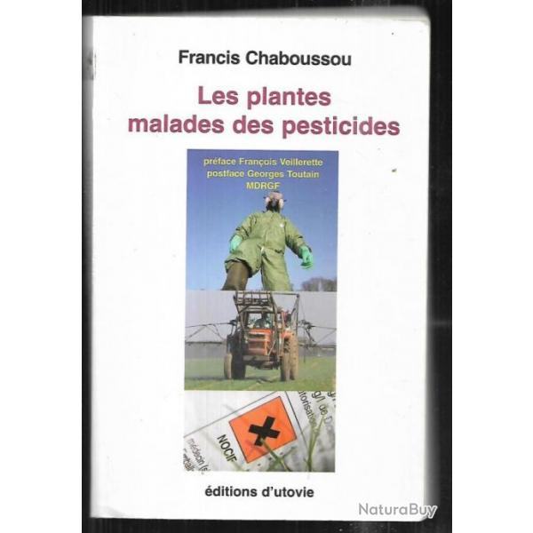 les plantes malades des pesticides de francis chaboussou