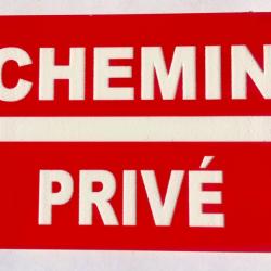 Panneau "CHEMIN PRIVÉ SENS INTERDIT" format 200 x 300 mm fond ROUGE