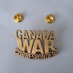 INSIGNE METAL  CANADA WAR CORRESPONDENT.