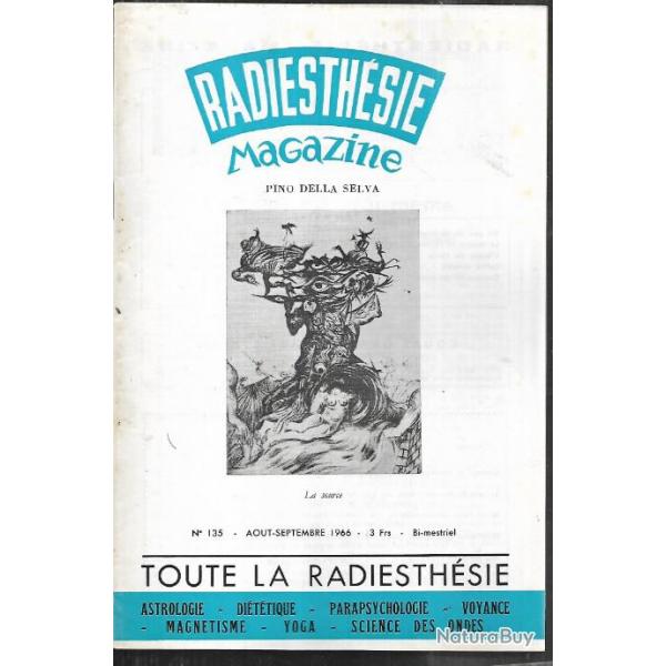 radiesthsie  magazine n135 aout-septembre 1966 , magntisme, science des ondes, parapsychologie
