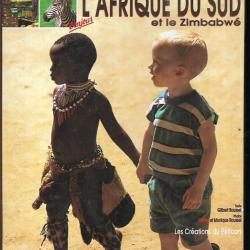 bonjour l'afrique du sud et le zimbawé  de gilbert roussel