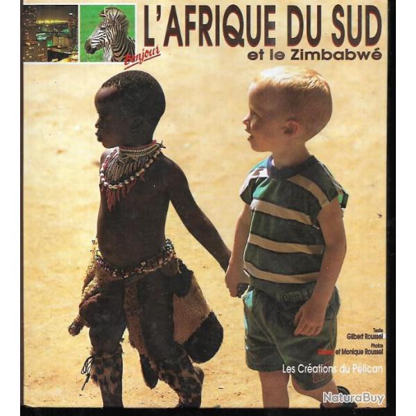 bonjour l'afrique du sud et le zimbaw  de gilbert roussel