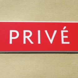 Plaque adhésive "PRIVÉ" rouge Format 29x100 mm