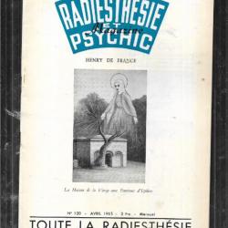 radiesthésie et psychic magazine n°120 avril 1965 , magnétisme, science des ondes, parapsychologie