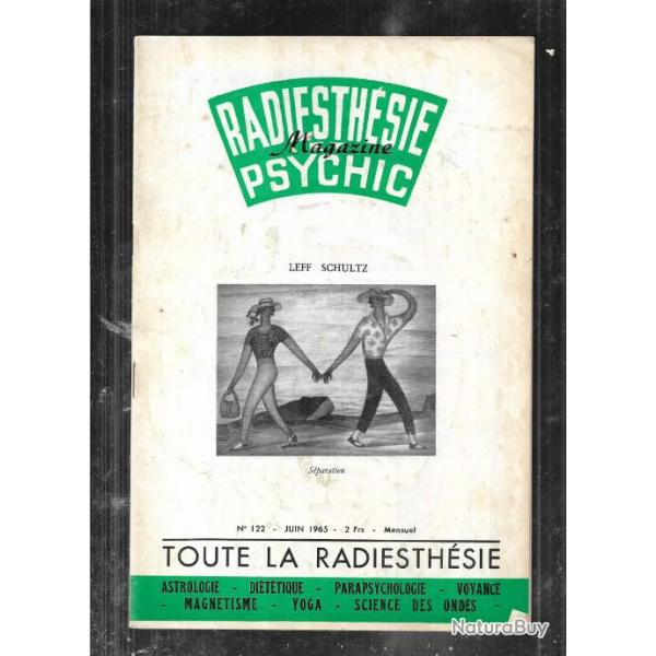 radiesthsie et psychic magazine n122 juin 1965 , magntisme, science des ondes, parapsychologie