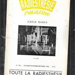 radiesthésie  magazine n°136 octobre novembre décembre 1966 , voyance , magnétisme , parapsychologie